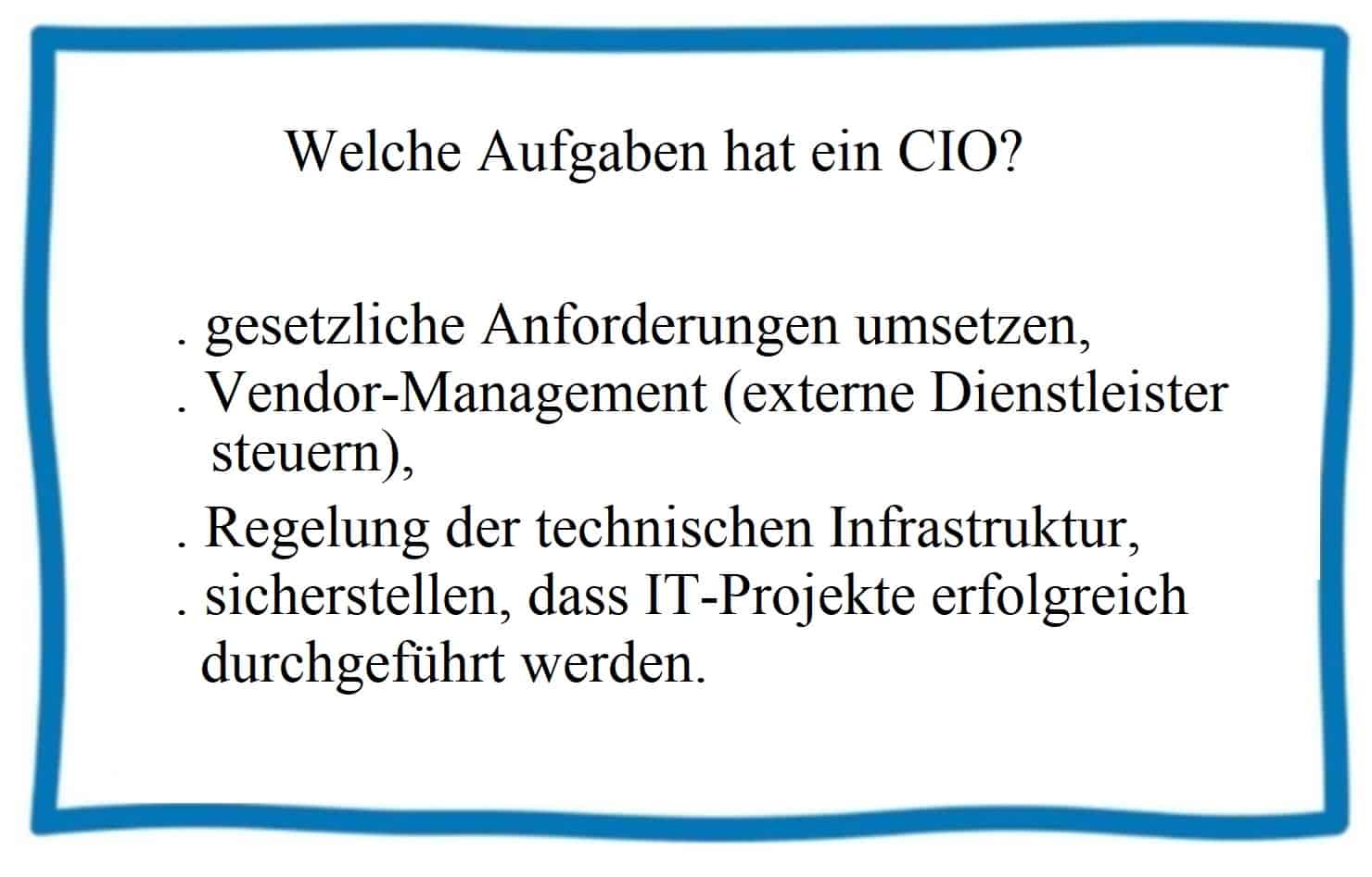 CIO Chief Information Officer Aufgaben